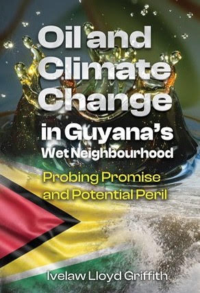 Book Launch: Oil and Climate Change in Guyana's Wet Neighbourhood